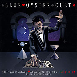 Blue Oyster Cult album 40th Anniversary Agents of Fortune Live