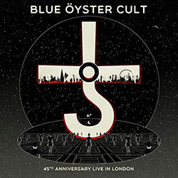 Blue Oyster Cult album 45th Anniversary - Live In London